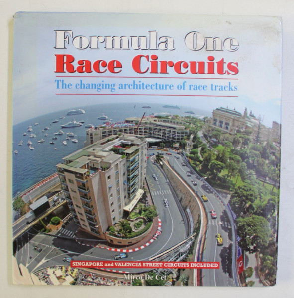 FORMULA ONE , RACE CIRCUITS , THE CHANGING ARCHITECTURE OF RACE TRACKS , 2008