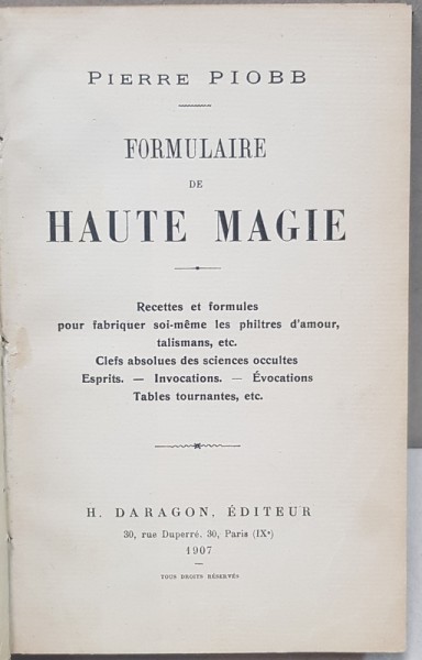 FORMULAIRE DE HAUTE MAGIE, PIERRE PIOBB - PARIS 1907