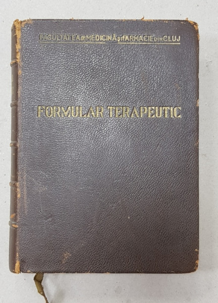FORMULAR TERAPEUTIC , redactat de VALER CIMOCA , VOLUMUL I , 1934