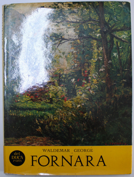 FORNARA - DIVISIONNISME - IMPRESSIONNISME di WALDEMAR GEORGE , 1968
