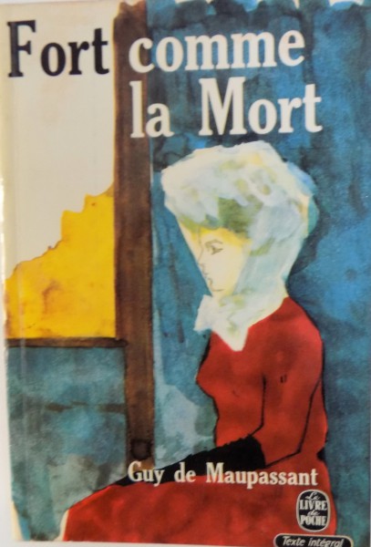 FORT COMME LA MORT par GUY DE MAUPASSANT , 1964