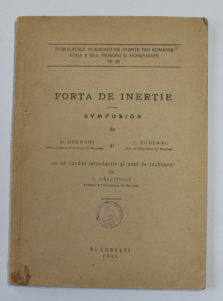 FORTA DE INERTIE - symposion de D. GERMANI si C. BUDEANU , 1946