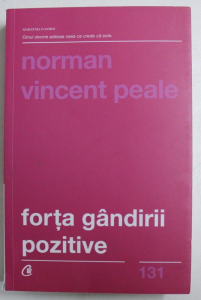 FORTA GANDIRII POZITIVE de NORMAN VINCENT PEALE , 2017