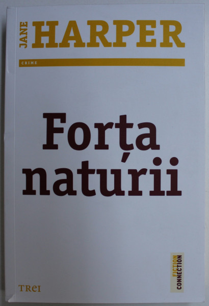 FORTA NATURII de JANE HARPER , 2020