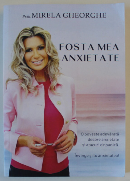 FOSTA MEA  ANXIETATE de PSIH. MIRELA GHEORGHE , 2024