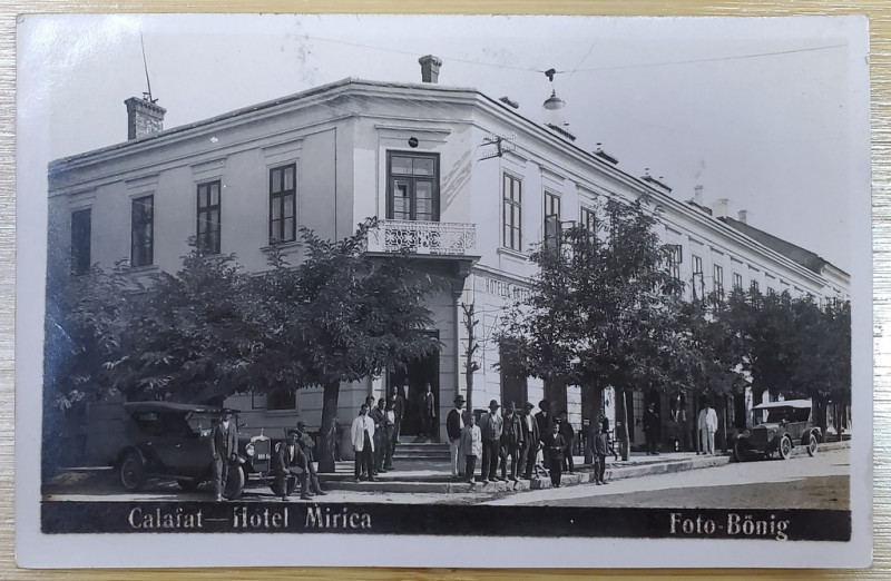 FOTO BONIG , CALAFAT , HOTEL MIRICA , TIP CARTE POSTALA , 1933