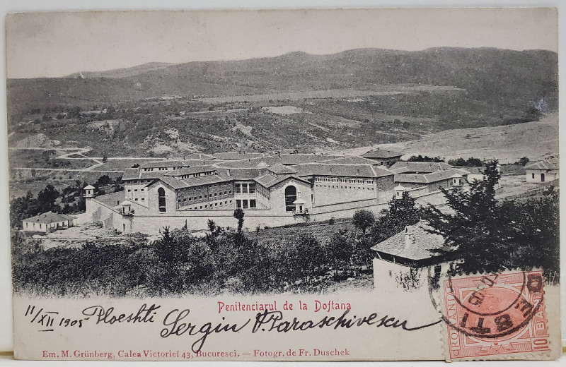 FOTOGRAF FR. DUSCHEK , PENITENCIARUL DE LA DOFTANA , CARTE POSTALA , CLASICA