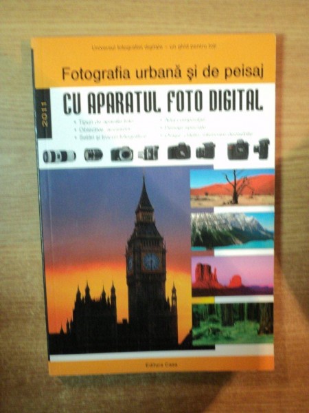 FOTOGRAFIA URBANA SI DE PEISAJ CU APARATUL FOTO DIGITAL , Oradea 2011