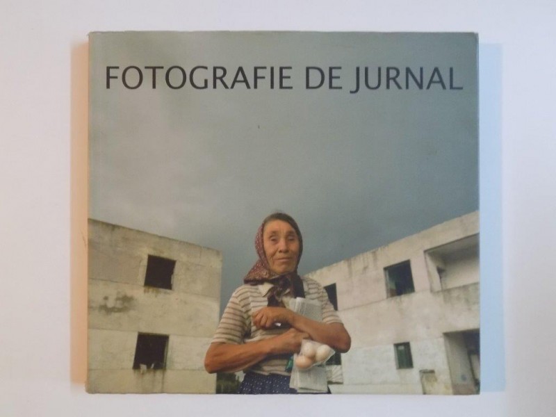 FOTOGRAFIE DE JURNAL , 2004