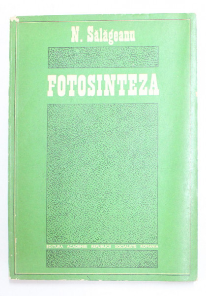 FOTOSINTEZA de N. SALAGEANU , 1972