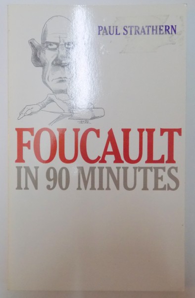 FOUCAULT IN 90 MINUTES de PAUL STRATHERN , 2000