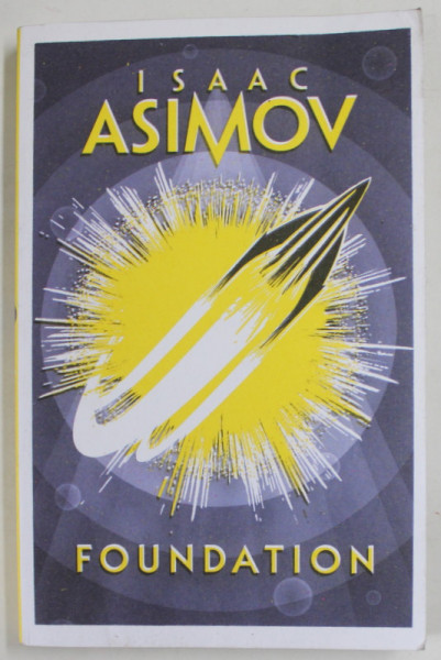 FOUNDATION by ISAAC ASIMOV , 2016