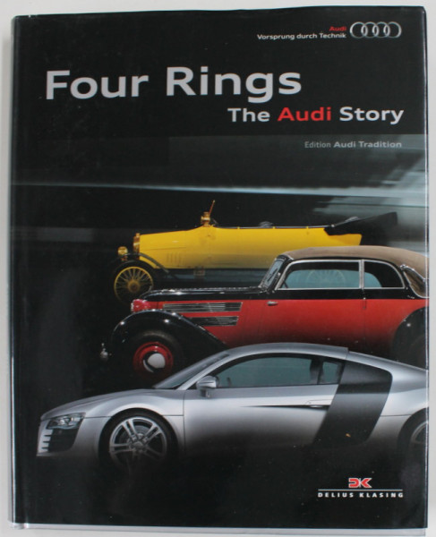 FOUR RINGS , THE AUDI STORY 2009