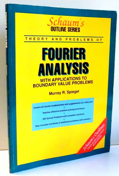 FOURIER ANALYSIS WITH APPLICATIONS TO BOUNDARRY VALUE PROBLEMS by MURRAY R. SPIEGEL , 1993
