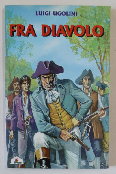 FRA DIAVOLO de LUIGI UGOLINI , 1998