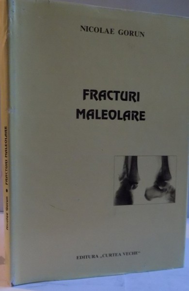 FRACTURI MALEOLARE de NICOLAE GORUN , 2000