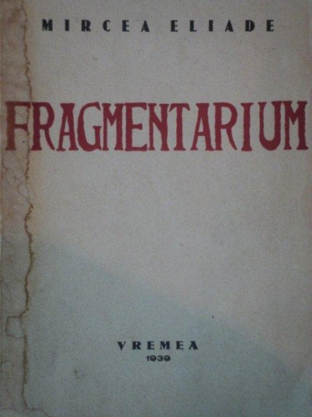 FRAGMENTARIUM de MIRCEA ELIADE, 1939
