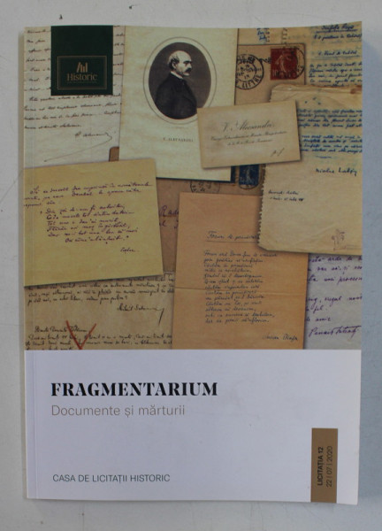 FRAGMENTARIUM - DOCUMENTE SI MARTURII , CATALOG DE LICITATIE , CASA HISTORIC , 22. 07. 2020