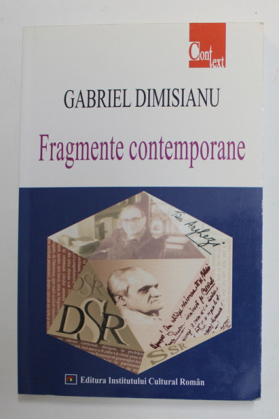 FRAGMENTE CONTEMPORANE de GABRIEL DIMISIANU , 2004