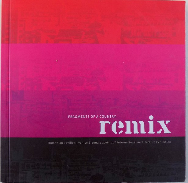 FRAGMENTS OF A COUNTRY, REMIX , 2006
