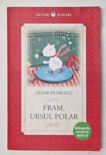 FRAM , URSUL POLAR de CEZAR PETRESCU , 2018