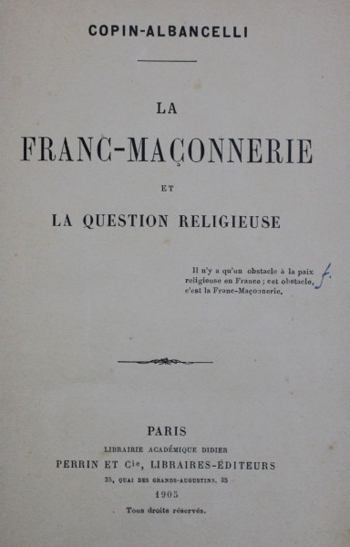 FRANC - MACONNERIE ET LA QUESTION RELIGIEUSE par COPIN - ALBANCELLI , 1905