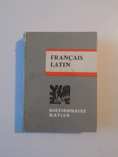FRANCAIS LATIN , DICTIONNAIRE HATIER par E. DECAHORS , 1957
