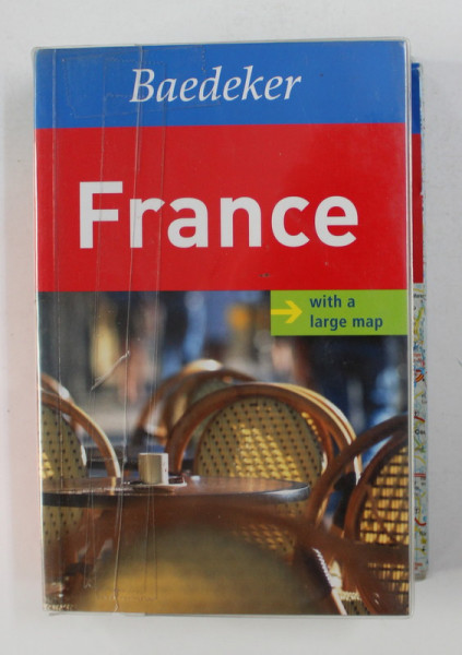 FRANCE , GHID  BAEDECKER , TEXTUL IN LIMBA ENGLEZA , CU O HARTA , 2009