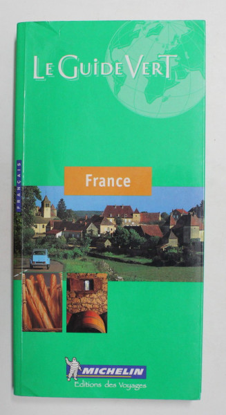 FRANCE - LE GUIDE VERT MICHELIN , 2000