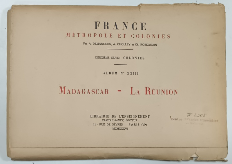 FRANCE , METROPOLE ET COLONIES : MADAGASCAR - LA REUNION , MAPA CU FOTOGRAFII DE EPOCA , VOLANTE , 1936