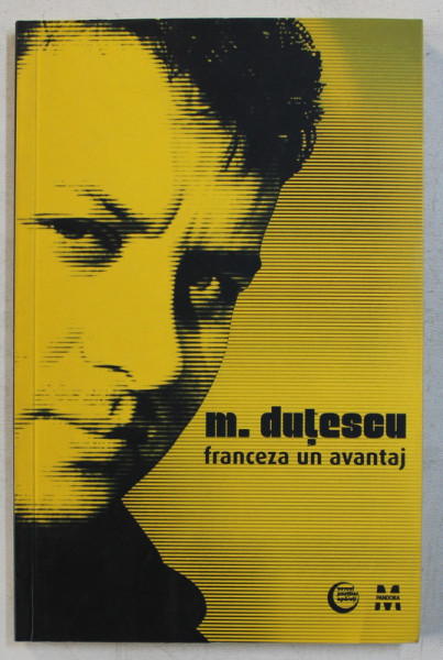 FRANCEZA UN AVANTAJ - versuri de M. DUTESCU , 2014