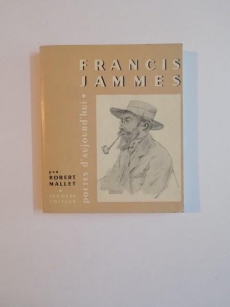 FRANCIS JAMMES par ROBERT MALLET