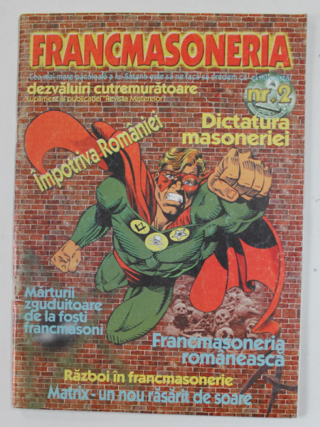 FRANCMASONERIA , REVISTA ANTIMASONICA , redactor GREGORIAN BIVOLARU , NR. 2 , 2000 , DEDICATIE *