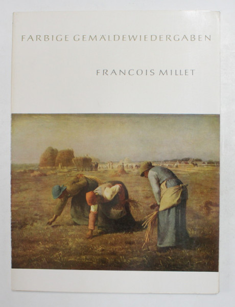 FRANCOIS MILLET - FARBIGE GEMALDEWIEDERGABEN , 1962
