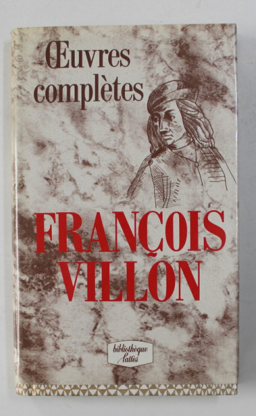FRANCOIS VILLON - OEUVRES COMPLETES , 1987