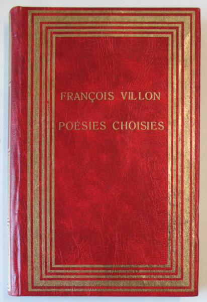 FRANCOIS VILLON , POESIES CHOISIES , 1990