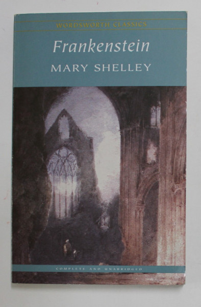 FRANKENSTEIN by MARY SHELLEY , 1999