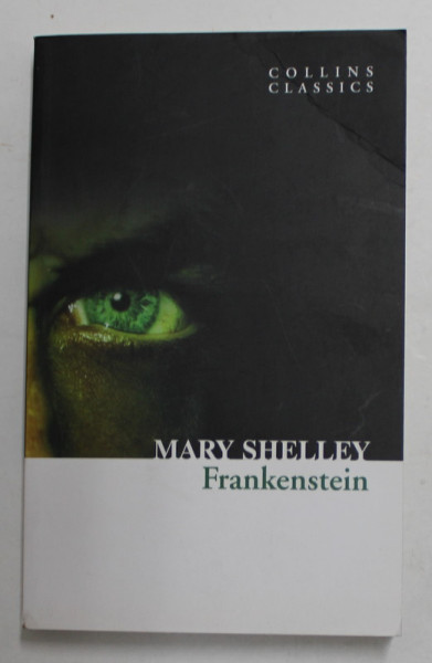 FRANKENSTEIN by MARY SHELLEY , 2010