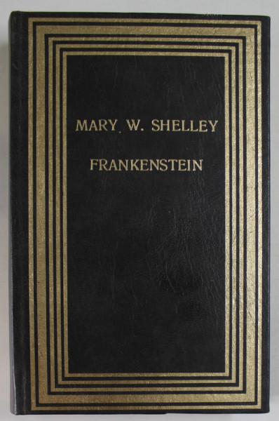 FRANKENSTEIN OU LE PROMETHEE MODERNE par MARY W. SHELLEY , 1989