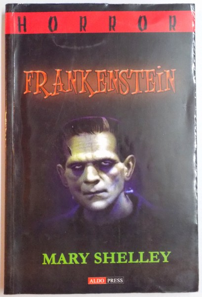 FRANKENSTEIN , UN PROMETEU MODERN de MARY SHELLY , 2003