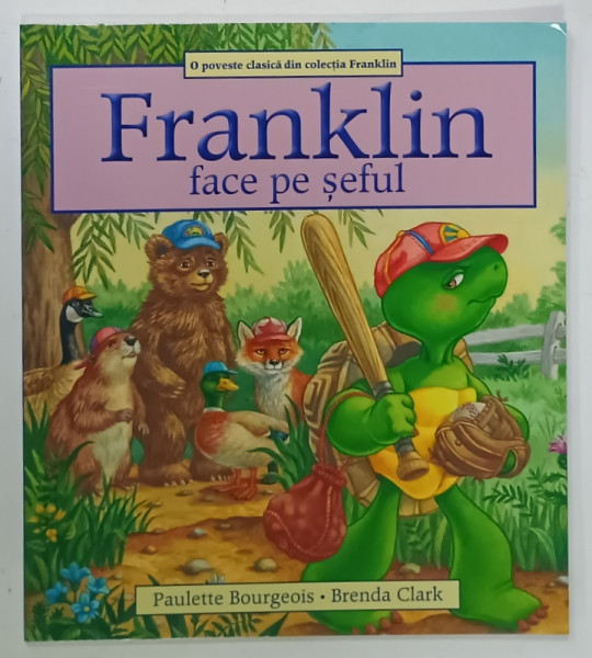 FRANKLIN FACE PE SEFUL de PAULETTE BURGEOIS si BRENDA CLARK, 2021