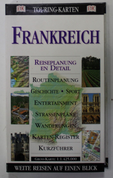 FRANKREICH , REISEPLANUNG EN DETAIL , GHID DE CALATORIE CU HARTA IN LB. GERMANA , ANII '2000