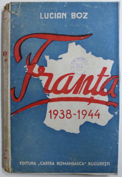 FRANTA 1938 - 1944 de LUCIAN BOZ , 1935