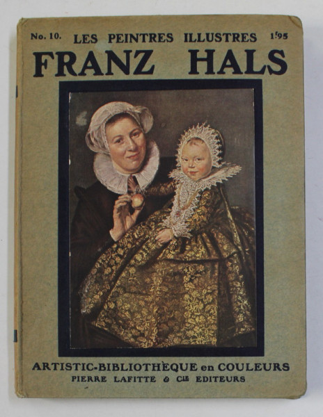 FRANZ HALS  - COLLECTION '' LES PEINTRES ILLUSTRES '' NR. 10 , 1913