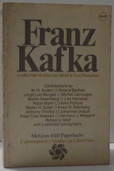 FRANZ KAFKA , A COLLECTION OF CRITICISM EDITET BY LEO HAMALIAN