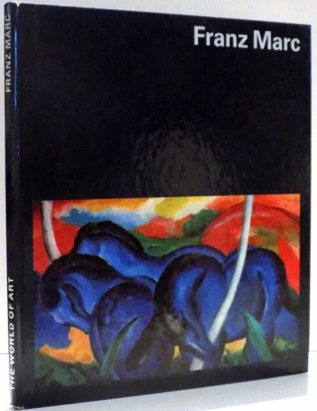 FRANZ MARC by ROLAND MARZ , 1987