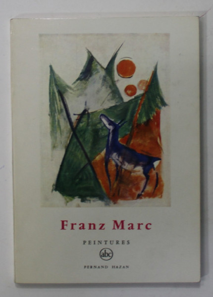 FRANZ MARC , PEINTURES par MAX ROBINSON, 1963