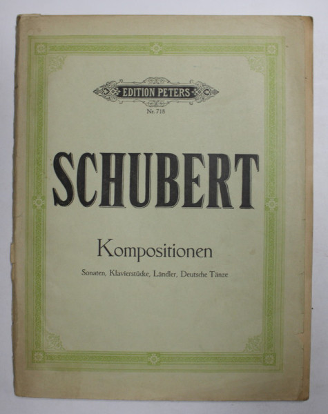 FRANZ SCHUBERT - KOMPOSITIONEN - SONATEN , KLAVIERSTUCKE , LANDER , DEUTSCHE  TANZE , ANII '80