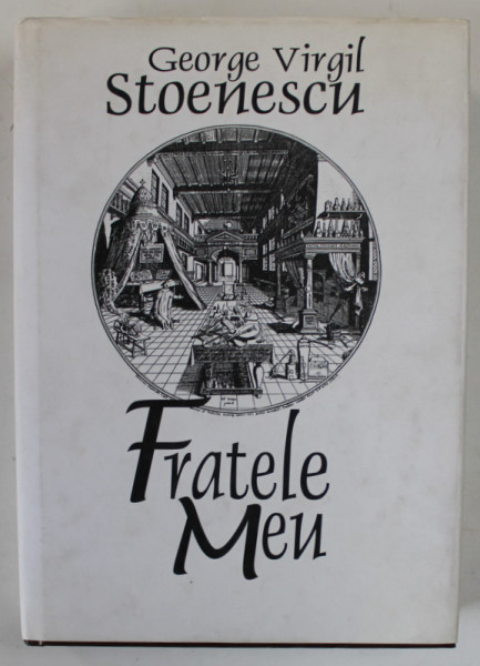 FRATELE MEU , VERSURI de GEORGE VIRGIL STOENESCU , 2000 , DEDICATIE *