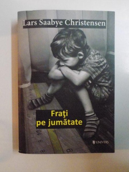 FRATI PE JUMATATE de LARS SAABYE CHRISTENSEN , 2013
